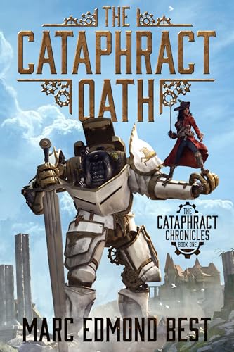 The Cataphract Oath (The Cataphract Chronicles Book 1)