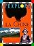 J'explore la Chine