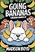 Going Bananas: A Carolina C...