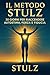 Il Metodo Stulz – 30 Giorni...