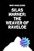Silas Marner: The Weaver of Raveloe