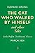 The Cat That Walked by Himself and Other Tales (Little Puffin Clothbound Classics)