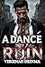 A DANCE OF RUIN: A Mafia Oa...