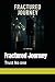 Fractured Journey: Trust No...