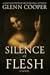 The Silence of Flesh