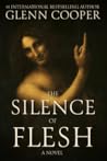 The Silence of Flesh