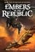 Embers of the Republic (Emp...