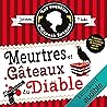 Meurtres et gâtea...
