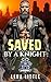 Saved by a Knight by Lena Little