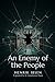An Enemy Of The People