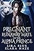 Pregnant Runaway Mate of the Alpha Prince by Lira Flux