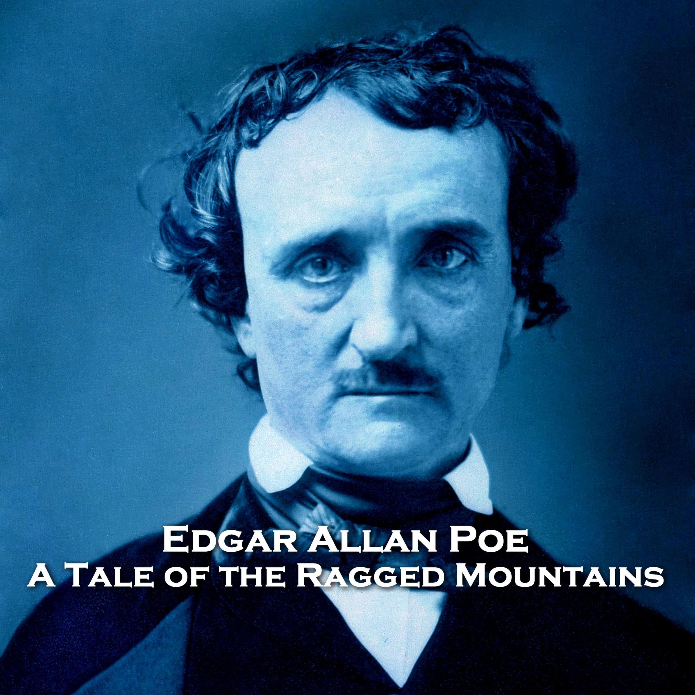 A Tale of the Ragged Mountains