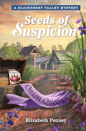 Seeds of Suspicion (Mysteries of Blackberry Valley Book 3)