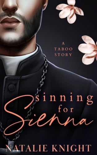 Sinning for Sienna (Forbidden Pages)