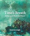 Time's Breath: An...