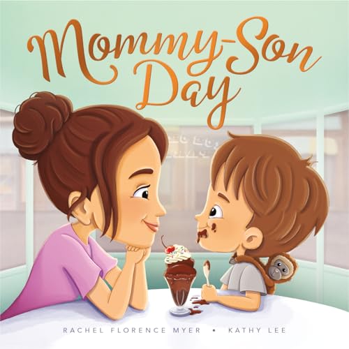 Mommy-Son Day: Celebrate Your Special Bond with this Heartwarming Mother and Son Children's Book (Kindle Edition)