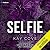 Selfie: Lessons in Love, Book 3
