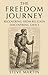 The Freedom Journey: Recove...
