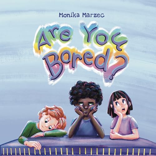 Are You Bored? (Kindle Edition)