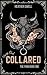 Collared: A Dark Obsessive ...