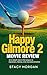 Happy Gilmore 2 - Movie Review by STACY HORGAN