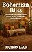 Bohemian Bliss: A Modern Gu...