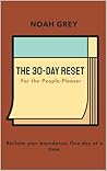 The 30-Day Reset ...
