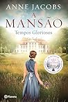 A mansão (PLANETA PORTUGAL) by Anne Jacobs