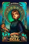 The Blood of the Bull by Jo Graham