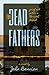 The Dead Fathers: Grief and...