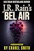 J.R. Rain's Bel Air: A Para...