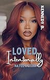 Loved Intentional...