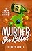Murder, She Rolled (A Wren Winters Mystery Book 2)