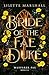 Bride of the Fae Duke by Lisette Marshall