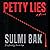 Petty Lies: A Novel