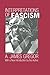 Interpretations of Fascism