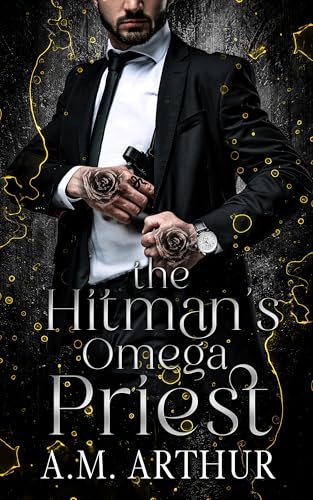The Hitman's Omega Priest (River City Omegas Book 1)