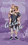 Der letzte erste Kuss by Bianca Iosivoni