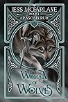 Woman of Wolves (Arasgain Rule #1) Woman of Wolves (Arasgain Rule #1)