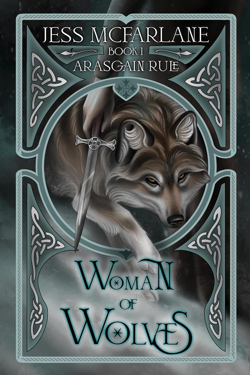 Woman of Wolves (Arasgain Rule #1)