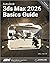 Autodesk 3ds Max 2026 Basic...