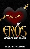 Eros: Gods of The...