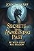 Secrets of the Awakening Past: Between Light and Shadow
