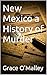 New Mexico a History of Murder