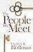 The People We Meet