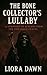 The Bone Collector's Lullab...