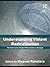 Understanding Violent Radicalisation: Terrorist and Jihadist Movements in Europe (Political Violence)