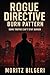 Rogue Directive: Burn Pattern: You can leave blank unless you want something like: “A Jake Danner Thriller” or “Book Two in the Rogue Directive Series”