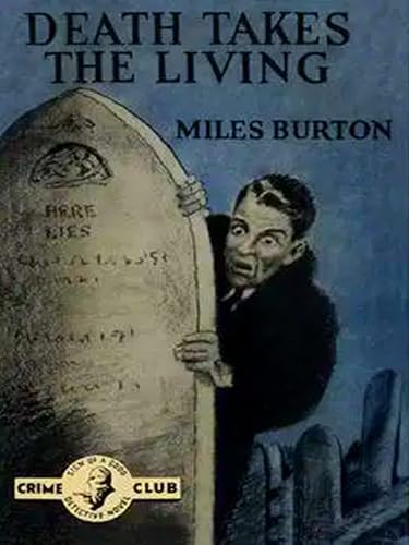 Death Takes the Living (Kindle Edition)