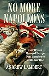 No More Napoleons...